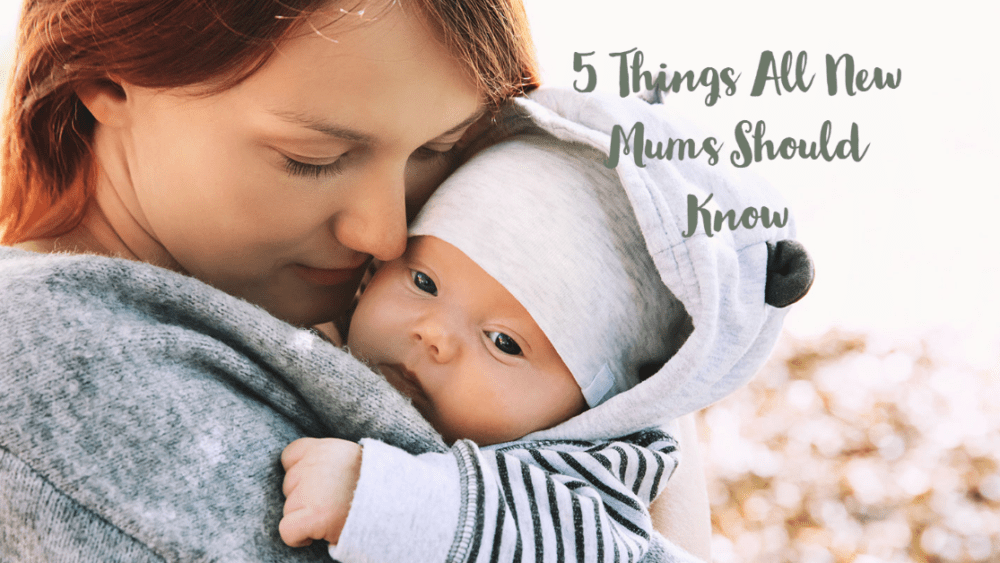 5 things all new mums should know showing a mum hugging her baby